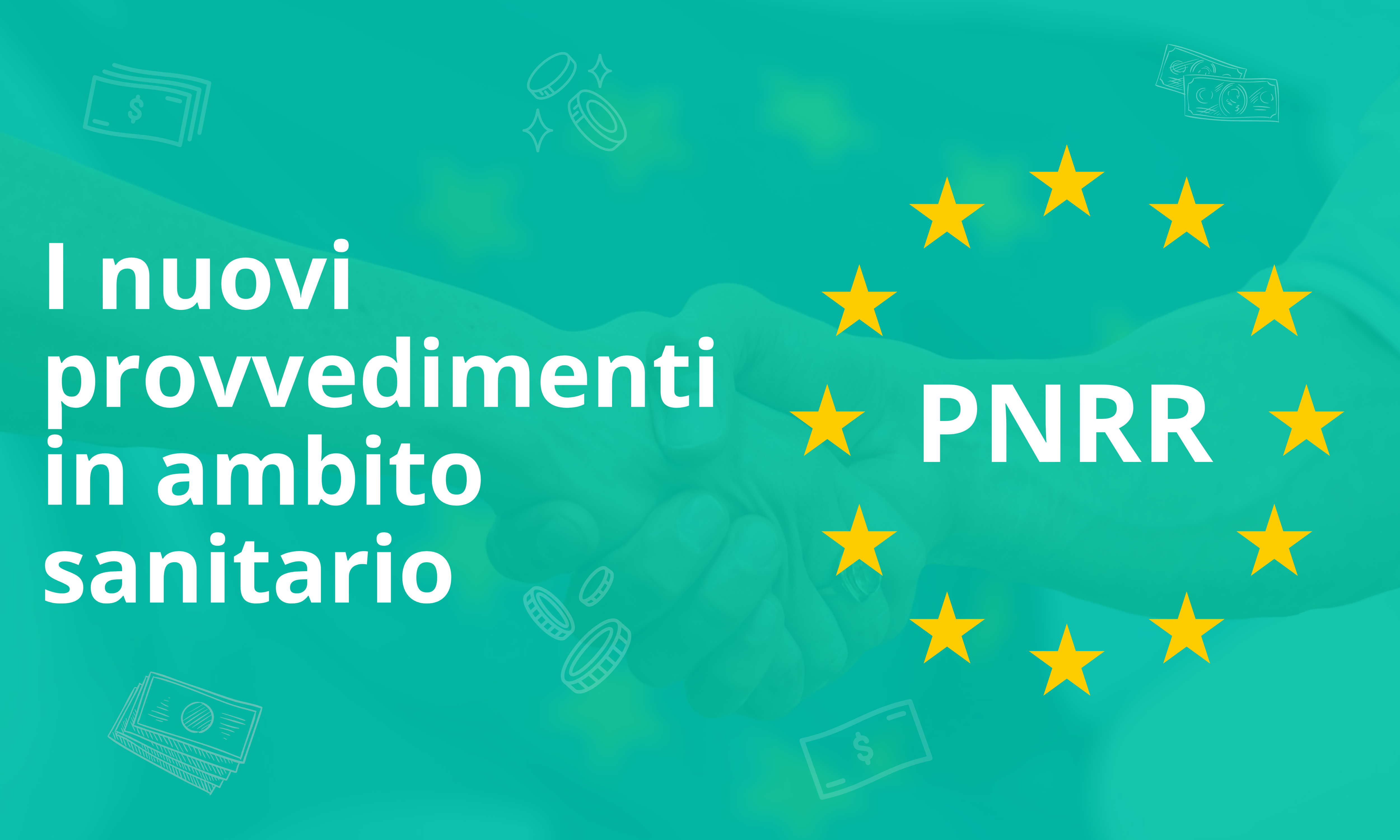 PNRR - Il Nuovo Decreto Ministeriale Della Sanità