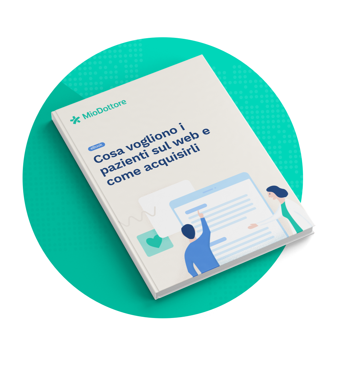 shareable-it-ebook-cosa-vogliono-pazienti-web-come-acquisirli-landign