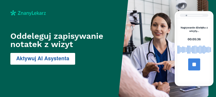 Oddeleguj zapisywanie notatek z wizyt Aktywuj AI Asystenta